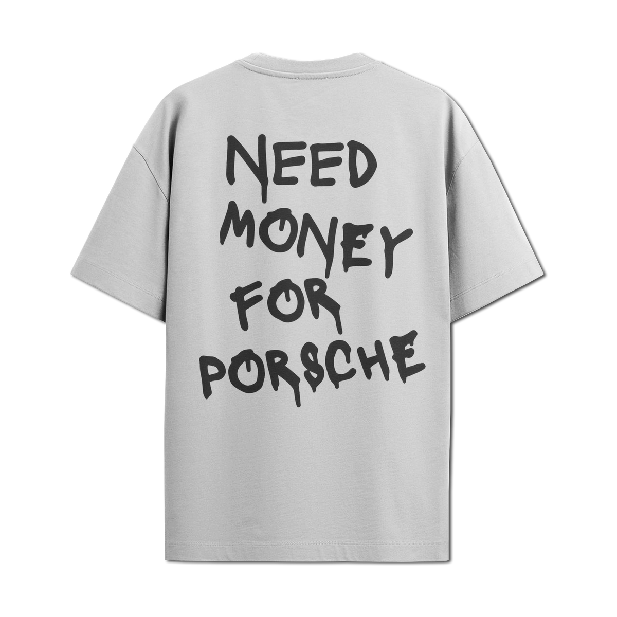 Camiseta Streetwear Automotiva Branca Need Money for Porsche