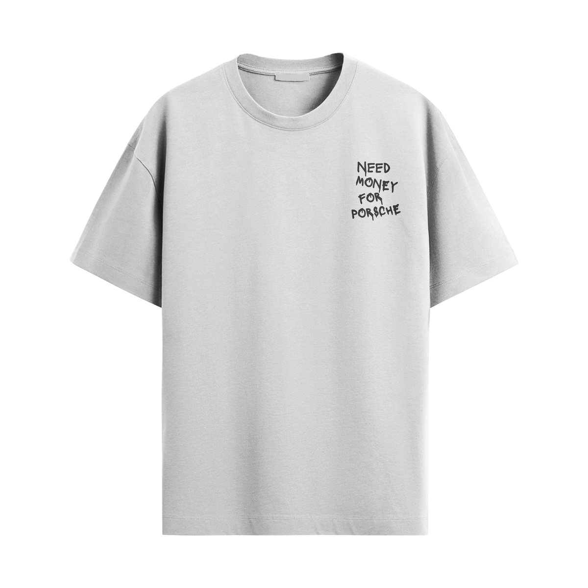 Camiseta Streetwear Automotiva Branca Need Money for Porsche