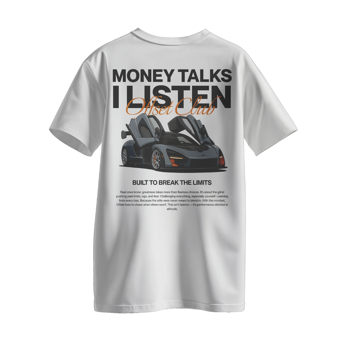 Camiseta Streetwear Automotiva Money Talks I Listen