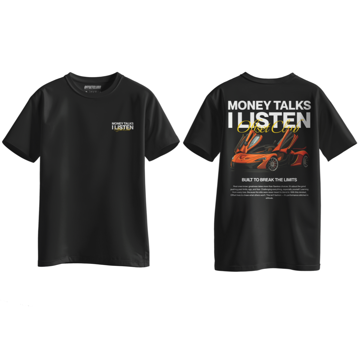 Camiseta Streetwear Automotiva Money Talks I Listen