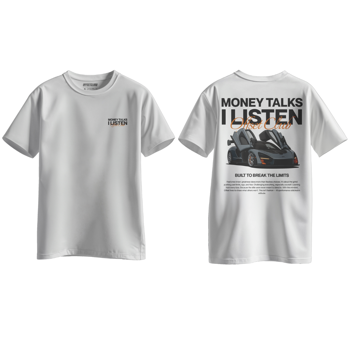 Camiseta Streetwear Automotiva Money Talks I Listen