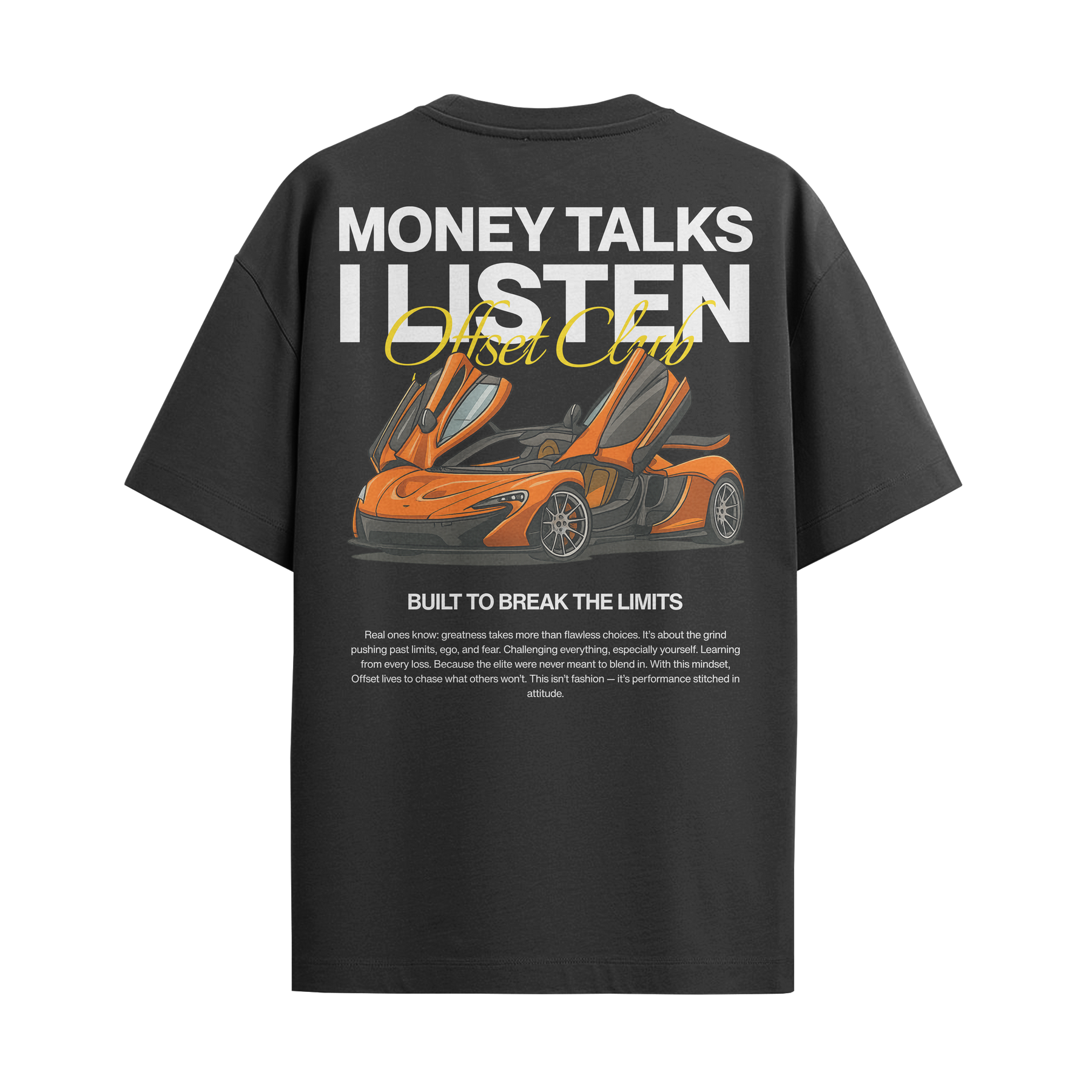 Camiseta Streetwear Automotiva Money Talks I Listen